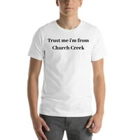 Meghatározatlan Ajándékok s bízz bennem, a Church Creek Rövid ujjú pamut pólóból származom
