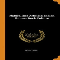 Természetes és mesterséges Indiai futó kacsa kultúra