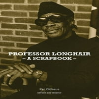 Longhair Professzor: Egy Album