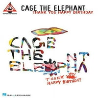 Cage az elefánt-köszönöm, Boldog születésnapot