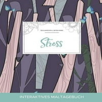 Maltagebuch Felnőtteknek: Stressz