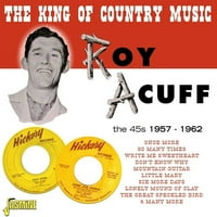 Roy Acuff-a Country zene királya: a 45-ös évek 1957 - - CD