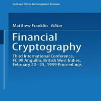 Előadás jegyzetek a számítástechnikában: pénzügyi kriptográfia: harmadik Nemzetközi Konferencia, Fc ' Anguilla, Brit