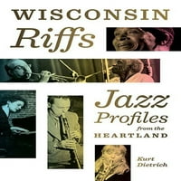 Wisconsini riffek: Jazz profilok a Szívföldről
