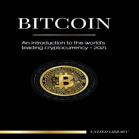 Pénzügy: Bitcoin: bevezetés a világ vezető cryptocurrency -