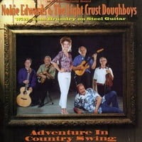 Nokie Edwards & a könnyű kéreg Doughboys-kaland ország Swing [CD]