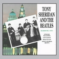 Tony Sheridan És A Beatles Hamburg