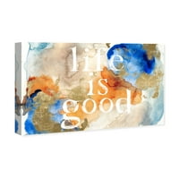 A Wynwood Studio tipográfia és idézi a Wall Art Canvas nyomtatványok „Az élet jó” Inspiráló idézetek és mondások -