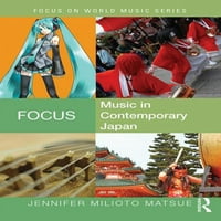 Fókuszban a világzene: fókusz: zene a kortárs Japánban