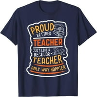 Fa büszke nyugdíjas tanár nyugdíjas póló