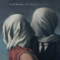 Punch Brothers-Foszforeszkáló Blues-Vinyl