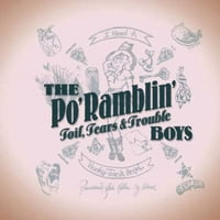 Po 'Ramblin' fiúk-fáradságos, könnyek & baj-CD