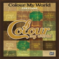 Colour my World for Piano-Chicago klasszikus dalai: zongora hangszálak