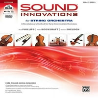 Sound Innovations for String Orchestra, Bk: forradalmi módszer a korai középhaladó zenészek számára, könyv & Online