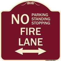SignMission Designer Series jel - nincs parkoló álló vagy megálló tűz sáv kétirányú nyíllal